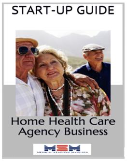 What is the Purpose of a Home Health Care Business Startup Guide?