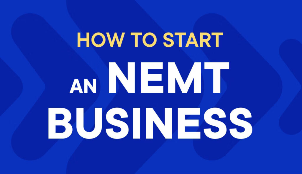 5 Mistakes to Avoid When Starting Your NEMT Business